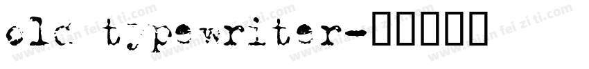 old typewriter字体转换